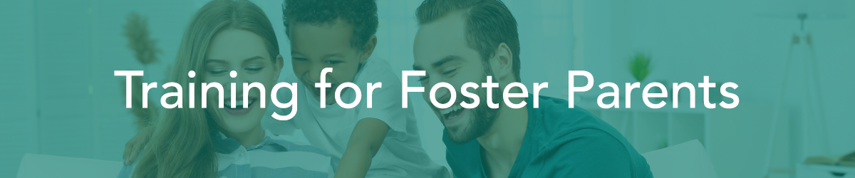 Training for Foster Parents Banner