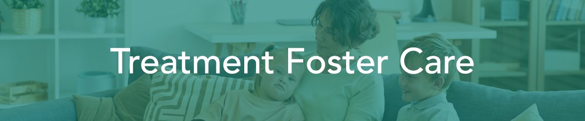 Treatment Foster Care