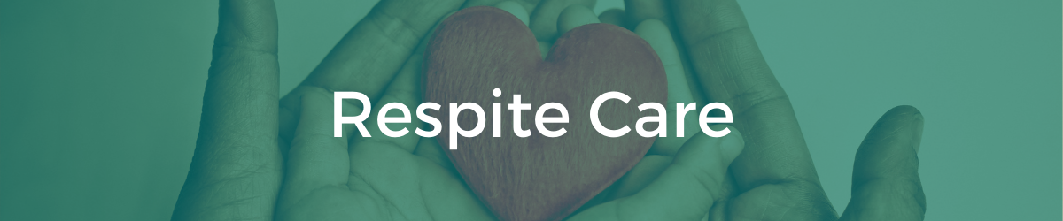 Respite Care Banner