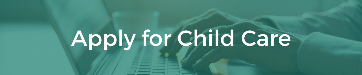 Apply for Child Care Banner