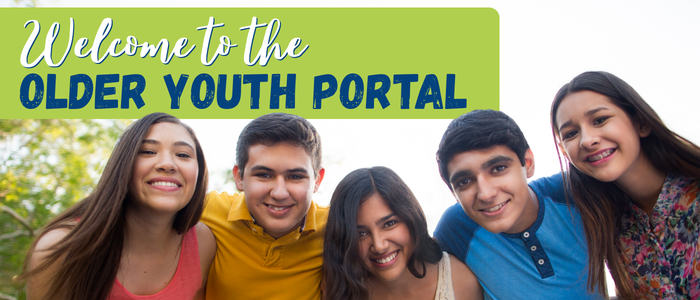 Welcome to the Older Youth Portal