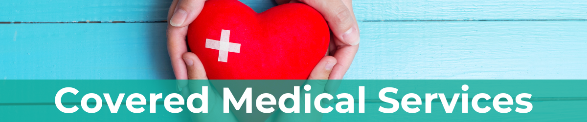 Covered Medical Services